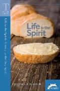 Life in the Spirit: A Study on the Holy Spirit