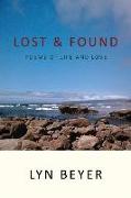 Lost & Found: Poems of Life and Love