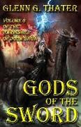 Gods of the Sword: Harbinger of Doom -- Volume 6