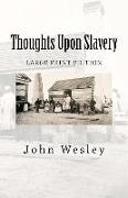 Thoughts Upon Slavery