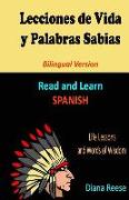 Lecciones de Vida y Palabras Sabias: Bilingual Version