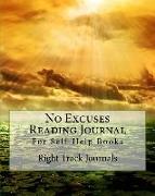 No Excuses Reading Journal for Self-Help Books