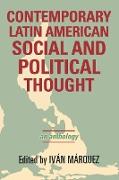 Contemporary Latin American Social and Political Thought