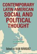 Contemporary Latin American Social and Political Thought