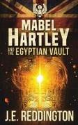 Mabel Hartley and the Egyptian Vault
