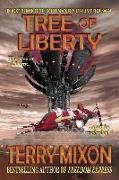 Tree of Liberty: Book 3 of The Humanity Unlimited Saga