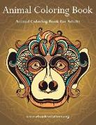 Animal Coloring Book: Animal Coloring Book For Adults