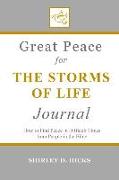Great Peace for the Storms of Life Journal: How to find peace in difficult times from people in the Bible