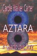 Aztara: A Galactic Love Story