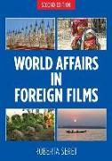 World Affairs in Foreign Films, 2nd edition