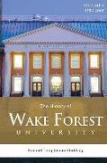 The History of Wake Forest University: Volume 6