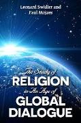 The Study of Religion in an Age of Global Dialogue