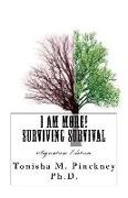 I AM MORE! Surviving Survival: Signature Edition