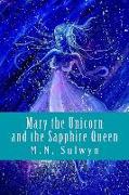 Mary the Unicorn: and the Sapphire Queen