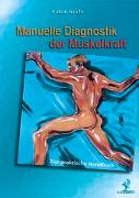 Manuelle Diagnostik der Muskelkraft