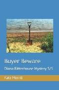 Buyer Beware: Diana Rittenhouse Mystery 5/5