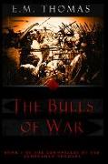 The Bulls of War (Chronicles of the Andervold Thrones, Book I)
