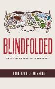 Blindfolded: How A Young Man Found the Courage to See