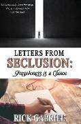 Letters From Seclusion: Forgiveness is a Choice