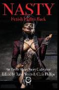 Nasty: Fetish Fights Back: An Erotic Short Story Collection