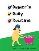 Digger's Daily Routine