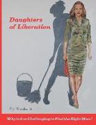 Daughters of Liberation: Who's on Top?