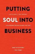Putting Soul Into Business: How the Benefit Corporation is Transforming American Business for Good