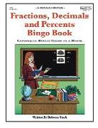 Fractions, Decimals and Percents Bingo Book: Complete Bingo Game In A Book