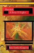 Hanukah: A Story Of Lights: The Story Of Hanukah In Rhyme