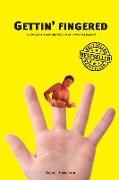 Gettin' Fingered: Ft. Spazmosis and the wisdom of David Hasselhoff