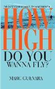 How High Do You Wanna Fly: The Quest for Personal Sustainable Growth