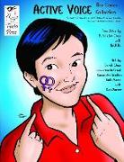 Active Voice The Comic Collection: The Real Life Adventures Of An Asian-American, Lesbian, Feminist, Activist And Her Friends!