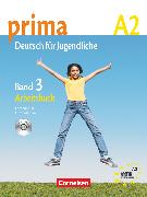 Prima - Deutsch für Jugendliche, Bisherige Ausgabe, A2: Band 3, Arbeitsbuch mit Audio-CD