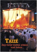 Taizé - Den Geist Gottes atmen und leben