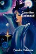 Guardian Redeemed: The Chikondra Trilogy: Perfect Place to Be