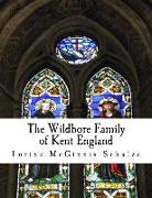 The Wildbore Family of Kent England