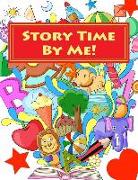 Story Time By Me!: a story creation kit for children