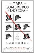 Tres sombreros de copa: Las 25 mejores obras del teatro español