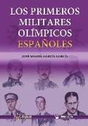 Los primeros militares olímpicos españoles