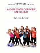 La expresión corporal en tu hijo