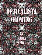 Opticalista Glowing: Glowing Optical Adult coloring book