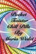 Pocket Twister Chill Pills: Adult Coloring Twister Chill Pills to bring along !