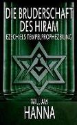 Die Bruderschaft des Hiram: Ezechiels Tempelprophezeiung