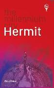 "The Millennium City Hermit "