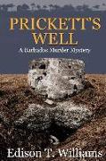 Prickett's Well: Who the Body is?
