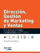 Direccion, Gestionde Marketing y Ventas: Orientado a PYMES y Negocios minoristas