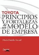 Toyota: Principios y fortalezas de un modelo de empresa
