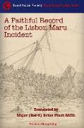 A Faithful Record of the Lisbon Maru Incident: Translation from the original Chinese book