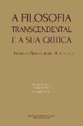 A Filosofia Transcendental e a sua crítica: idealismo, fenomenologia, hermenêutica