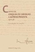 Cartas de Joaquim de Carvalho a Alfredo Pimenta: 1922-36